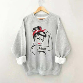 Custom Rosie the Riveter Strong Women Sweatshirt