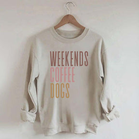 Weekends Coffee Dogs Sweatshirt