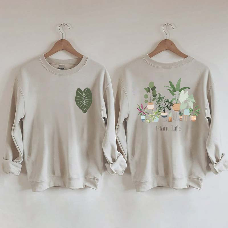 Plant Life Houseplant Lover Sweatshirt