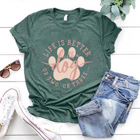 Life Is Better With A Dog or Two or Three Paw Lover T-Shirt