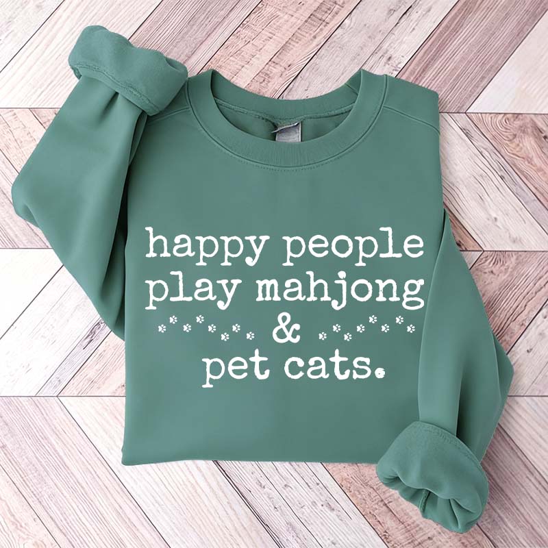 Happy People Play Mahjong & Pet Cats Sweatshirt