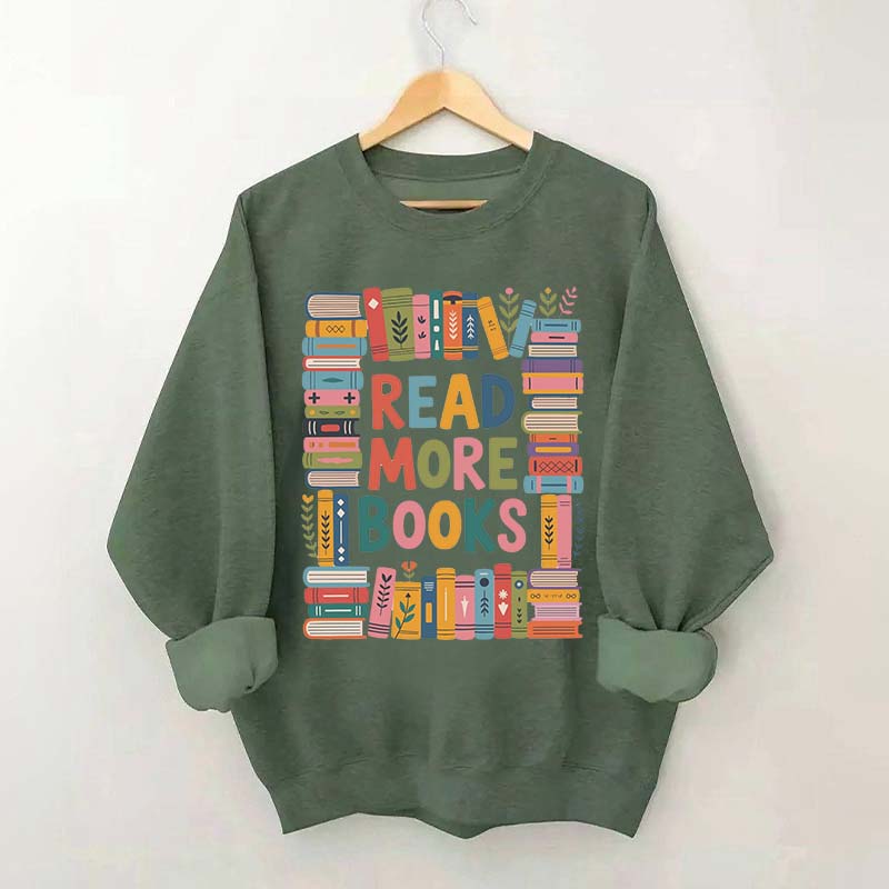 Read More Books Cute Librarian Sweatshirt