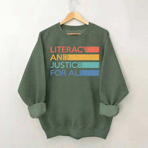 Literacy and Justice For All Librarian Sweatshirt