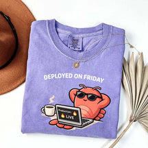 Deployed On Friday T-Shirt