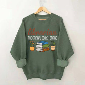 Librarian The Original Search Enging Sweatshirt