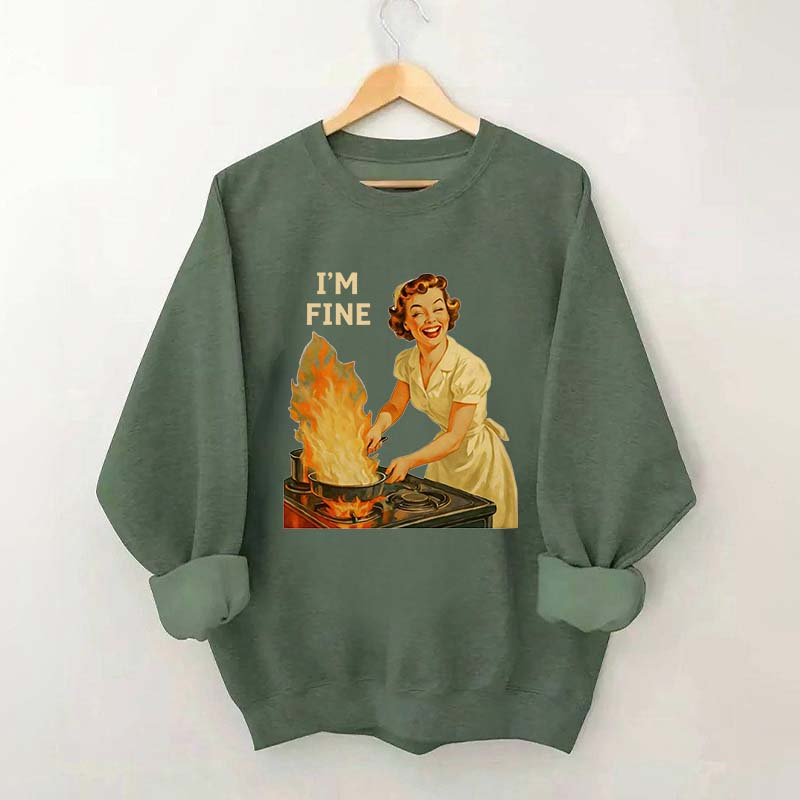I'm Fine Retro Sweatshirt