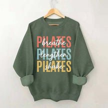 Breathe Lengthen Shake Pilates Sweatshirt