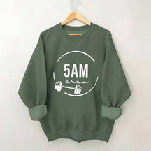 5am Workout Squad Gym Sweatshirt