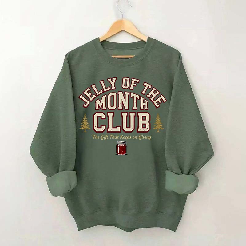 Jelly of the Month Club Sweatshirt