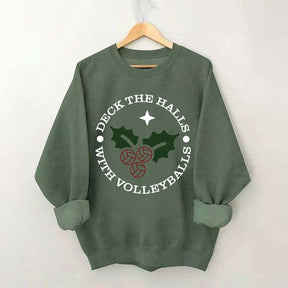 Deck the Halls with Volleyballs Sweatshirt