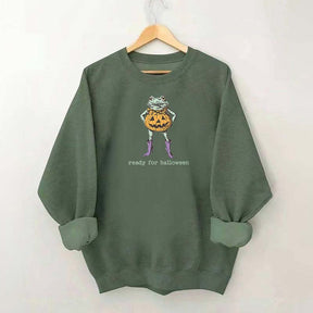 Funny Ready For Halloween Sweatshirt