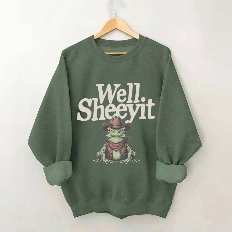 Well Sheeyit Country Western Frog Sweatshirt