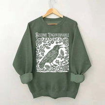 Become Ungovernable Folklore Crow Sweatshirt