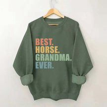 Best Horse Grandma Ever Sweatshirt