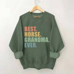 Best Horse Grandma Ever Sweatshirt