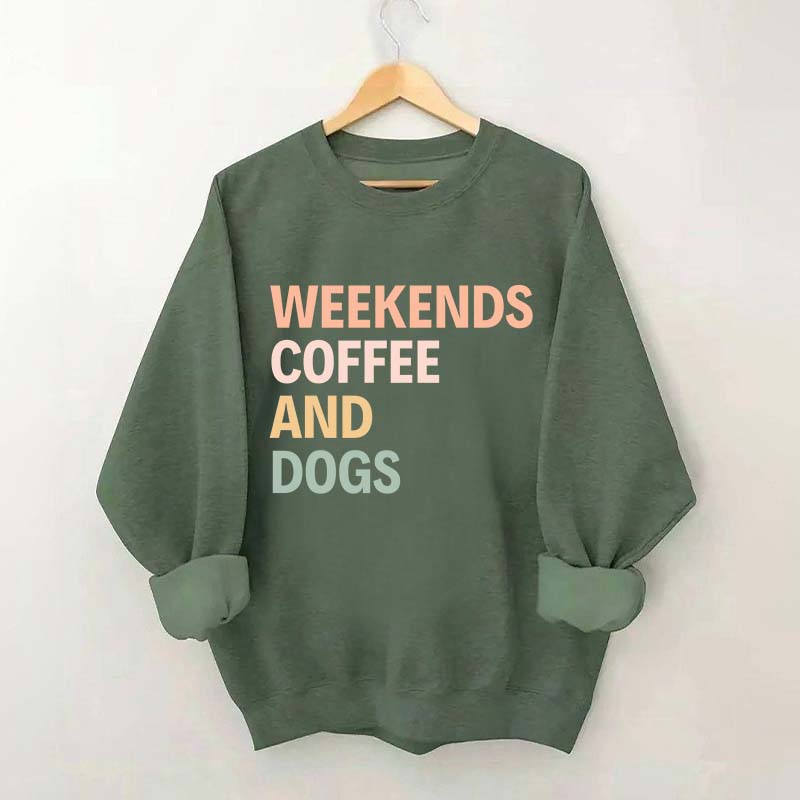 Cute Weekends Coffee And Dogs Sweatshirt