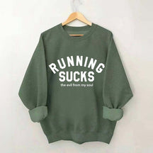 Running Sucks the Evil from My Soul Muscle Sweatshirt