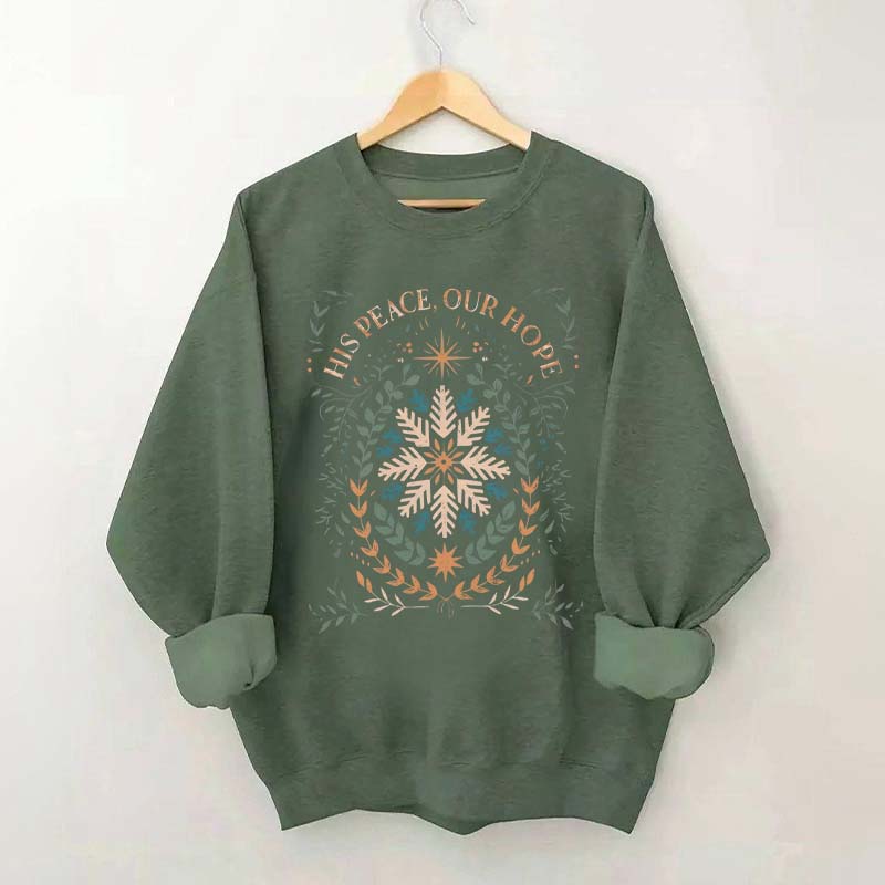 Christmas His Peace Our Hope Sweatshirt