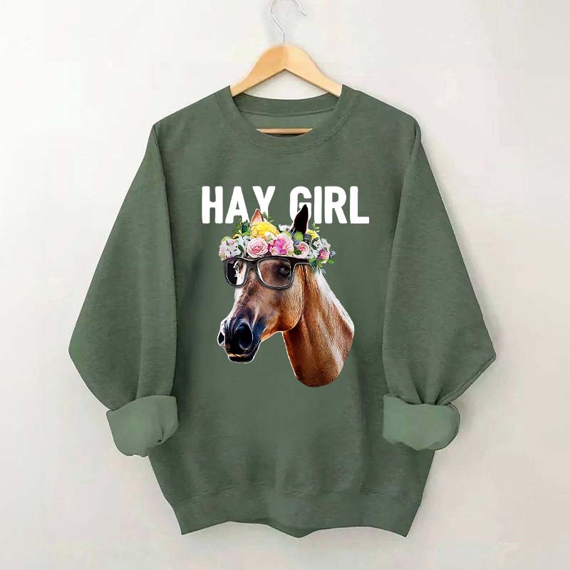 Hay Girl Horse Lover Farmer Sweatshirt