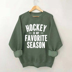 Hockey is my Favorite Season Lover Sweatshirt