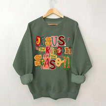 Christian Jesus Is The Reason Christmas Sweatshirt