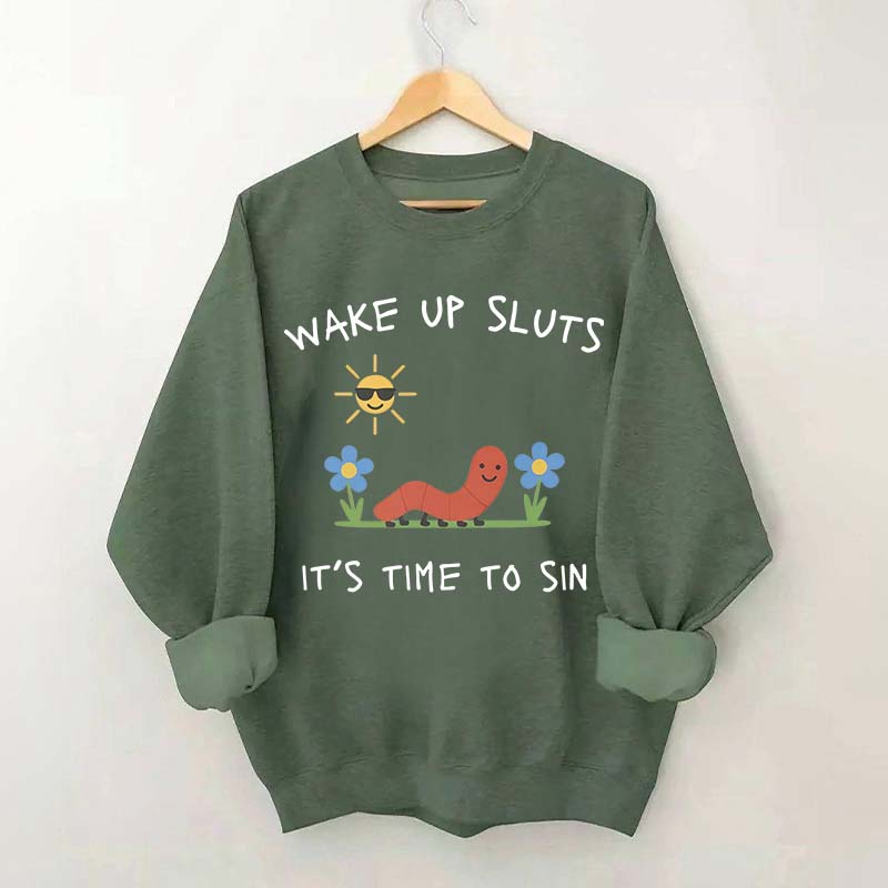 Wake Up Sweatshirt