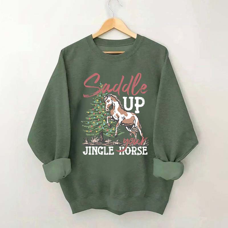 Saddle Up Your Jingle Horse Sweatshirt