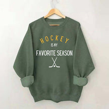 Hockey is My Favorite Season Simple Sweatshirt