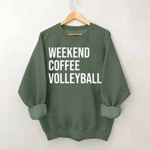 Weekend Coffee Volleyball Coach Sweatshirt
