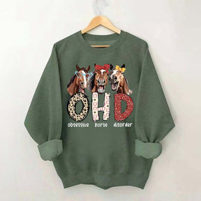 Obsessive Horse Disorder Sweatshirt