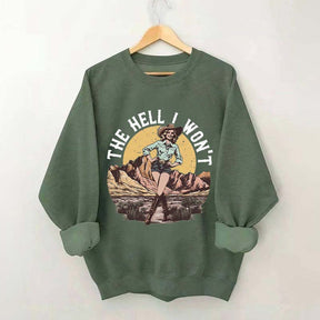 The Hell I Won't Retro Women's Rights Sweatshirt