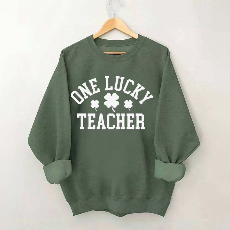 One Lucky Teacher Sweatshirt