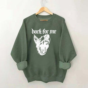 Vintage Bark For Me Sweatshirt