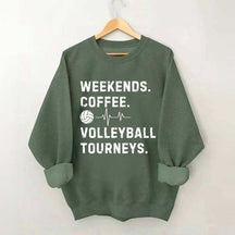 Weekends Coffee Volleyball Players Sweatshirt