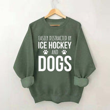 Easily Distracted By Ice Hockey And Dogs Sweatshirt