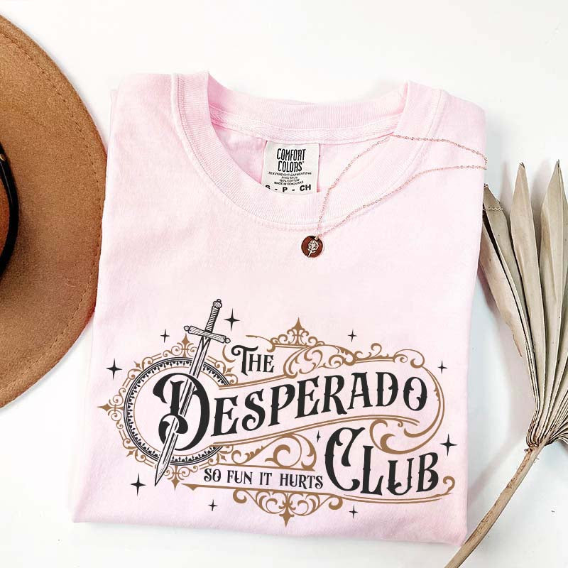 The Desperado Club Booktok T-Shirt