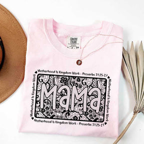 Motherhood Is Kingdom Work Religious Mama T-Shirt