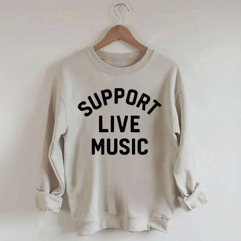 Support Live Music Vintage Sweatshirt