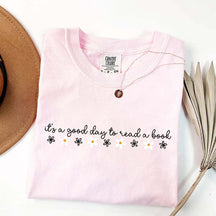 Cute It's A Good Day To Read A Book T-Shirt