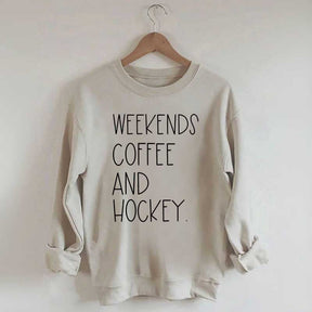 Weekends Coffee And Hockey Sweatshirt
