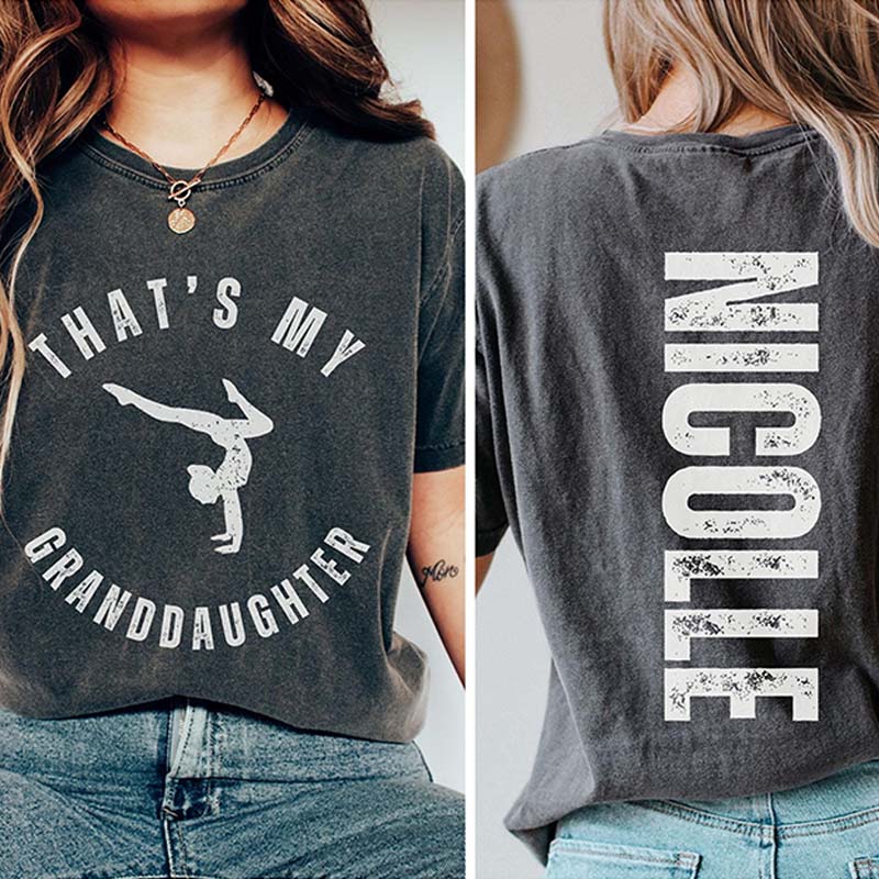 Custom That's My Granddaughter Gymnastics T-Shirt