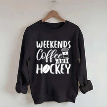 Weekends Coffee & Hockey Saying Sweatshirt