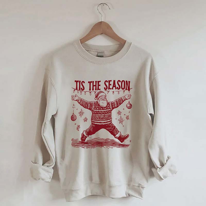 Tis The Season Christmas Sweatshirt