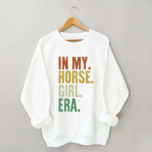 In My Horse Girl Era Sweatshirt