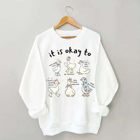 It is Okay To Words Of Affirmation Kindness Sweatshirt