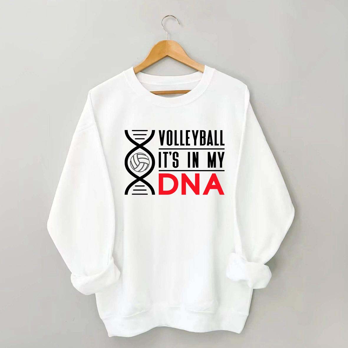 Volleyball It's In My DNA Sweatshirt