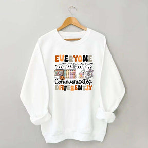 Halloween Everyone Communicates Differently Sweatshirt