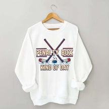 Penalty Box Kind of Day Hockey Mama Sweatshirt
