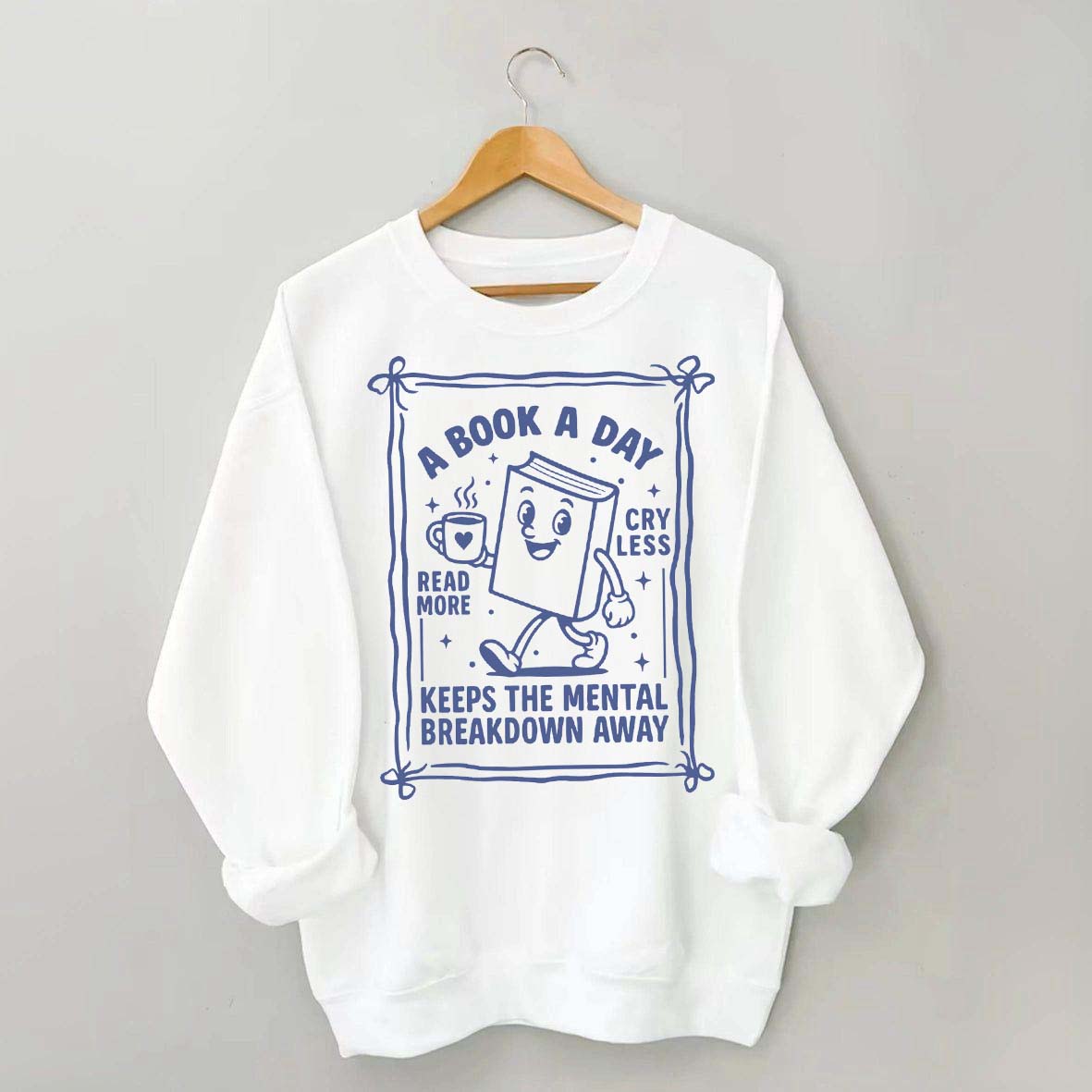 A Book A Day Bookworm Sweatshirt
