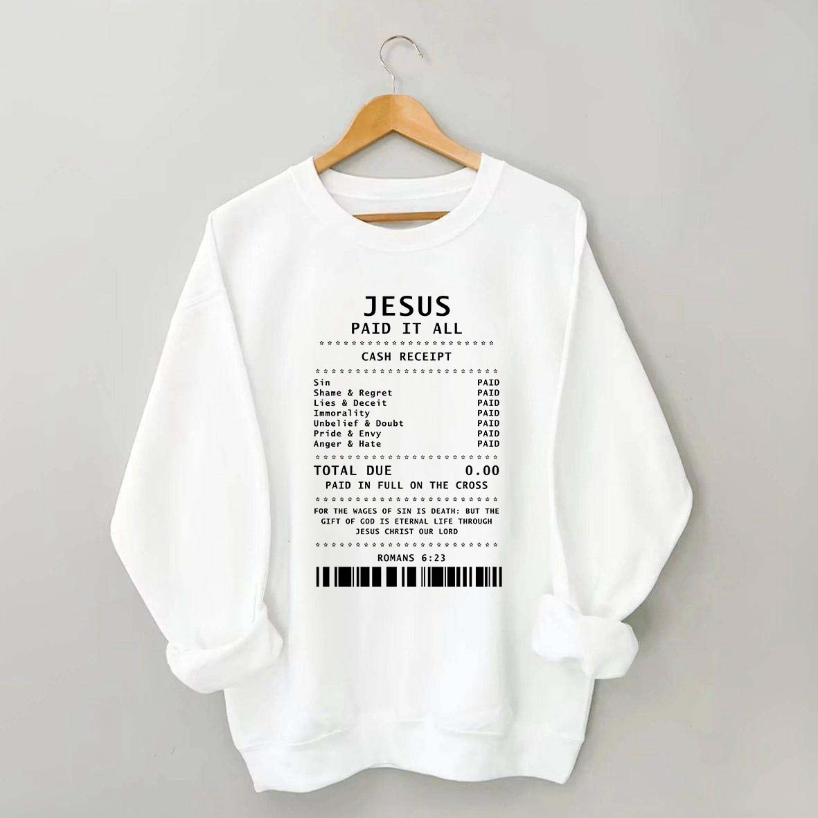 Jesus Paid It All Faith Sweatshirt
